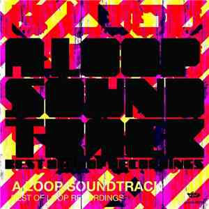 Various - A Loop Soundtrack - The Best Of Loop download free