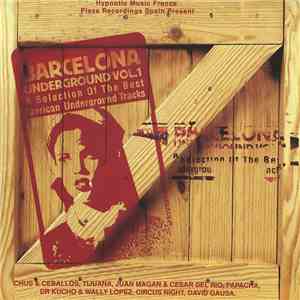 Various - Barcelona Underground Vol.1 - A Selection Of The Best Iberican Underground Tracks download free