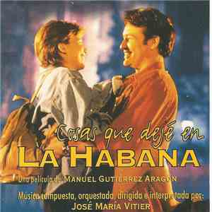 Various - Cosas Que Dejé En La Havana (B.S.O.) download free