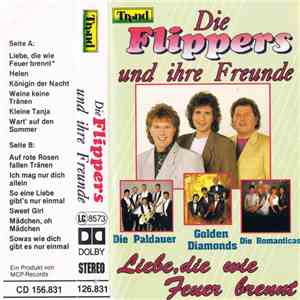Various - Die Flippers Und Ihre Freunde - Liebe, Die Wie Feuer Brennt download free