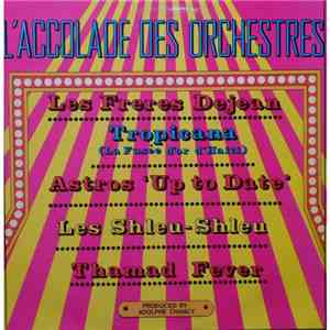 Various - L'Accolade Des Orchestres download free