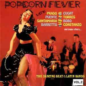 Various - Latino "Popcorn" Fever Vol.2 - The Dancing Beat Of The Latin Bands download free