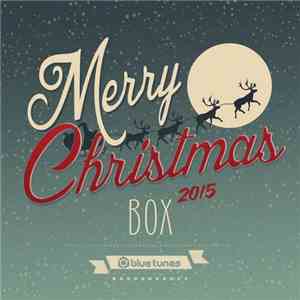 Various - Merry Christmas Box 2015 download free