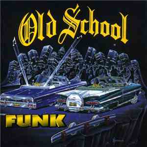 Various - Old School Funk download free