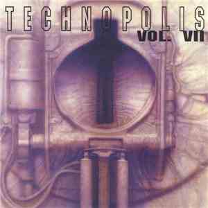 Various - Technopolis Vol. VII download free