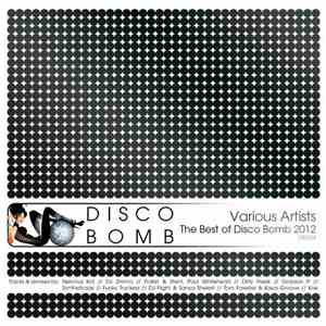 Various - The Best Of Disco Bomb 2012 download free