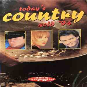 Various - Today's Country Gold '94 download free