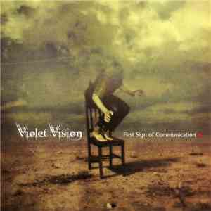 Violet Vision - First Sign Of Communication download free