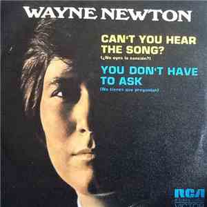 Wayne Newton - Can't You Hear The Song? download free