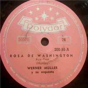 Werner Müller Y Su Orquesta - Rosa De Washington / Cancion De Cuna De Broadway download free