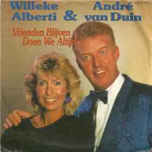 Willeke Alberti & André van Duin - Vrienden Blijven Doen We Altijd download free