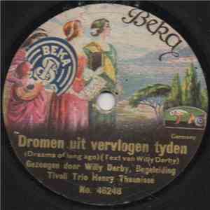 Willy Derby - Dromen Uit Vervlogen Tyden / De Wereld Der Blinden download free