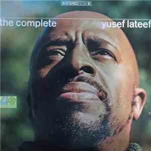 Yusef Lateef - The Complete Yusef Lateef download free