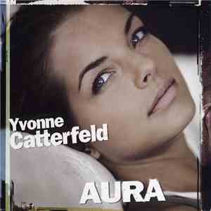 Yvonne Catterfeld - Aura download free